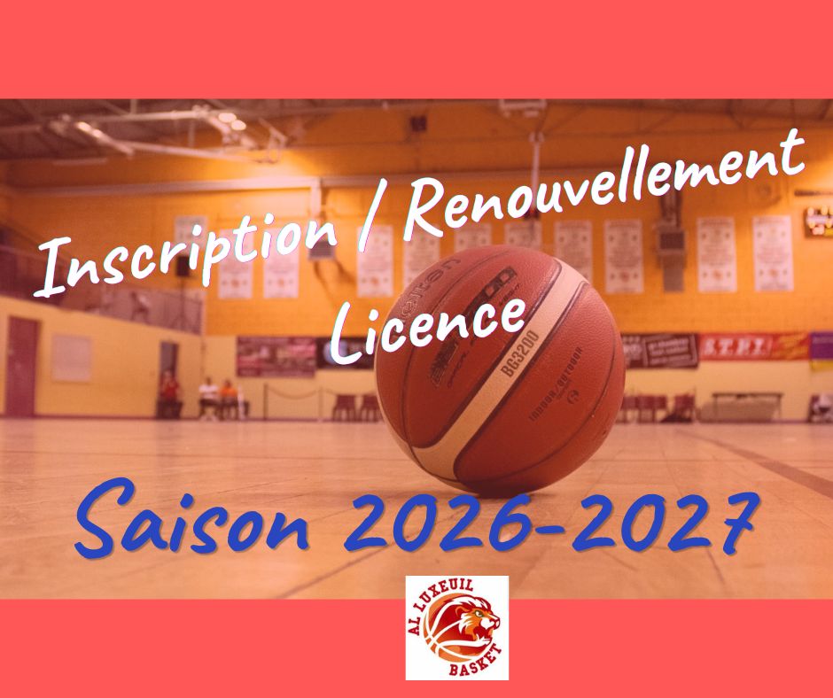 Inscriptions / Licences Saison 2026-2027