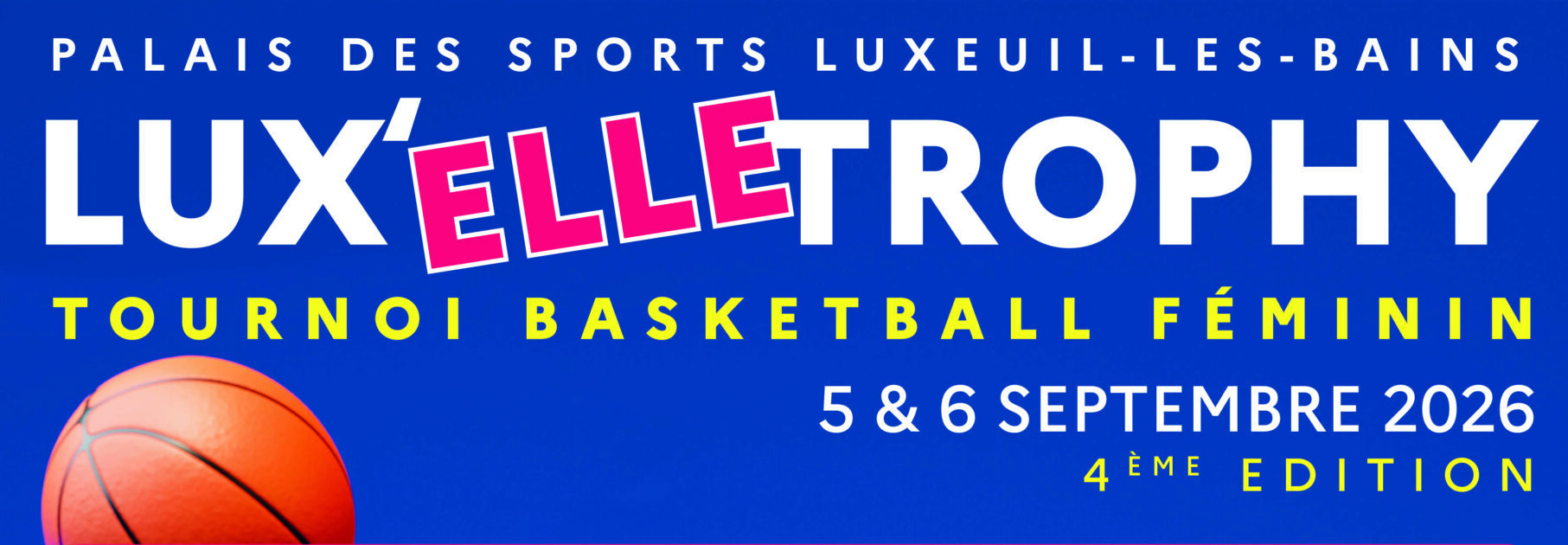 4ÈME ÉDITION – LUX’ELLETROPHY – 2026